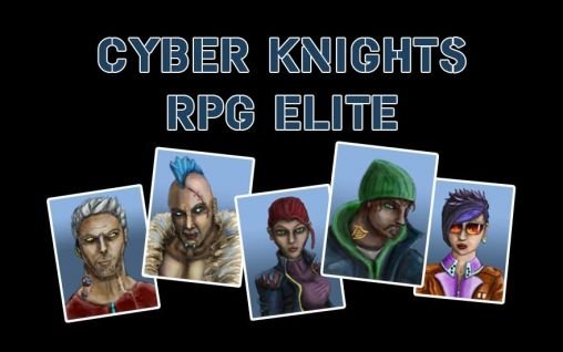 game pic for Cyber knights RPG elite